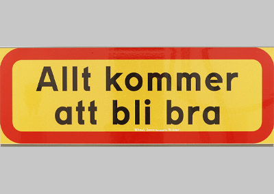 Allt kommer att bli bra